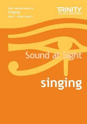 Trinity Sound at Sight Singing Book 1 Initial - Grade 2
