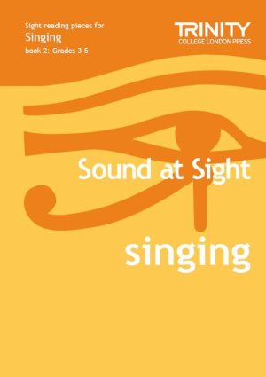 Trinity Sound at Sight Singing Book 2 Grade 3 - Grade 5